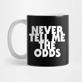 Never Tell and The Odds Mug